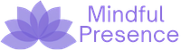 Mindful Presence